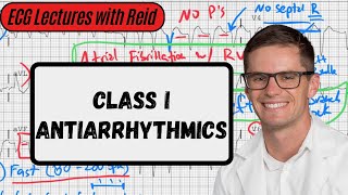 Class I Antiarrhythmic Agents  ECG Lecture [upl. by Elyak]