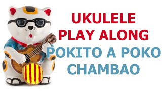 Pokito a poko  Chambao  Ukulele cover and Play along with chords and lyrics [upl. by Richela594]