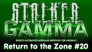 STALKER GAMMA  Return to the Zone 20 [upl. by Dnomaj]