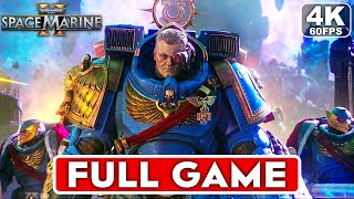 WARHAMMER 40K SPACE MARINE 2 Gameplay Walkthrough FULL GAME 4K 60FPS  No Commentary [upl. by Arihs]