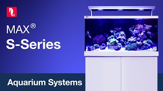 Red Sea MAX SSeries LED  Fully featured REEF SPEC aquariums [upl. by Susi]