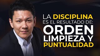 La DISCIPLINA Es El RESULTADO De TRES FACTORES  ORDEN LIMPIEZA PUNTUALIDAD  Yokoi Kenji Diaz 🉑 [upl. by Mayrim]