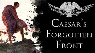 Caesar in Illyricum and Cisalpine Gaul  Roman Conquest in the Heart of Europe [upl. by Nyladnar77]