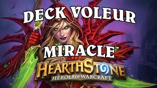 HearthStone  présentation dun Deck Voleur miracle avec Xari [upl. by Apicella396]