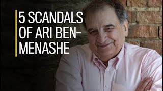 5 scandals of Ari BenMenashe [upl. by Eninnaej]