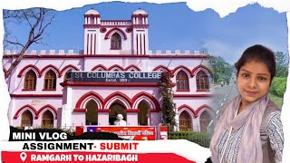 St Columbas College HazaribaghIgnou assignment submit  minivlog RakhiVlogs98 youtubevideo [upl. by Miche]