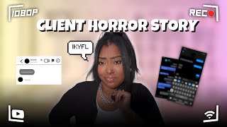 STORYTIME  Client Horror Story [upl. by Nylirad]