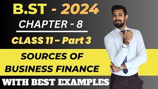 Sources of Business Finance  Part 3  Chapter 8  Class 11 [upl. by Zerla371]