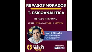 Repaso prefinal de Teoría Psicoanalítica 190224 Pt2 [upl. by Ahsets]