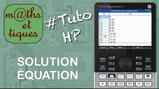 FONCTIONS  Déterminer un encadrement de la solution dune équation  Tutoriel HP Prime [upl. by Ahsekel]