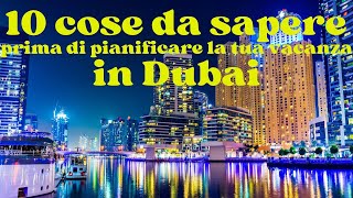 10 cose da sapere prima di pianificare la tua vacanza in Dubai [upl. by Koziara]