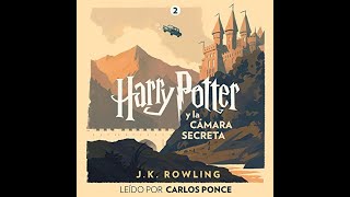 Harry Potter y la cámara secreta AUDIOLIBRO por JK Rowling [upl. by Schrader]