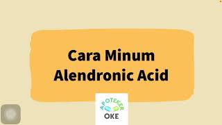 Cara Minum Alendronic Acid [upl. by Nnylav]