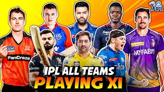 IPL 2024 ALL TEAM SQUAD amp PLAYING 11 🔥 [upl. by Starr]