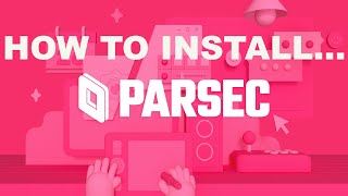 How to Install Parsec  Local CoOp with ANY Game [upl. by Burnsed807]