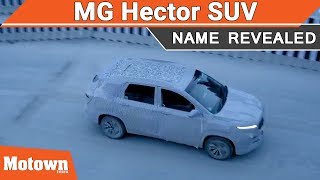 MG Motor Indias first SUV  MG Hector  Teaser amp Details  Motown India [upl. by Helbon]