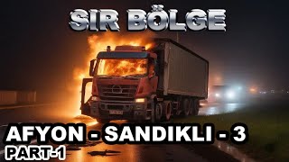 SIR BÖLGE AFYON  SANDIKLI DOSYASI 3BÖLÜM PART 1 [upl. by Attalie38]