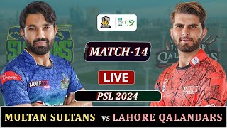 MULTAN SULTANS vs LAHORE QALANDARS PSL 2024 MATCH 14 LIVE  MS vs LQ MATCH LIVE SCORES  LQ BAT [upl. by Nemra]