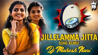 Jillelamma Jitta Folk Song Remix By Dj Mahesh Nani [upl. by Ayatahs]