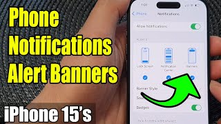 iPhone 1515 Pro Max How to EnableDisable Phone Notifications Alert Banners [upl. by Auqinahc]