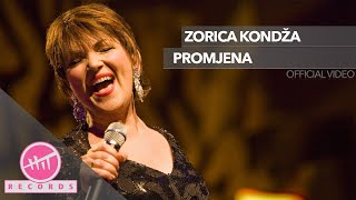 Zorica Kondža  Promjena OFFICIAL VIDEO [upl. by Hourigan]