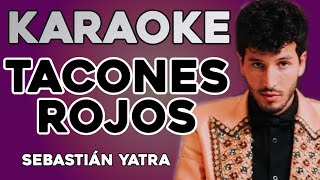 KARAOKE Sebastián Yatra  Tacones Rojos [upl. by Elston845]