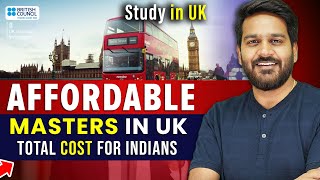 Affordable Masters in UK for Indian Students Study in UK  UK Student Visa [upl. by Ynohtnaeoj]