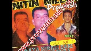 Kirtans by Nitin Nilesh Prakash Vol 7 quotchaya nirali sari vishwa me teraquot [upl. by Meli]