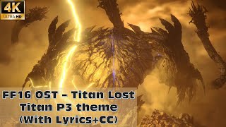 【FF16】Titan Lost  Titan P3 theme With LyricsCC [upl. by Nepean]