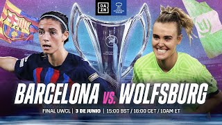 FC Barcelona vs VfL Wolfsburgo  Final De La UEFA Women’s Champions League 202223 [upl. by Nagle]