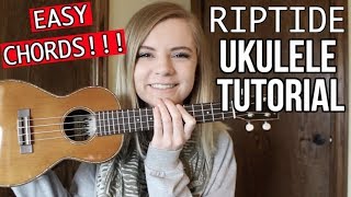 Riptide  Vance Joy  EASY UKULELE TUTORIAL [upl. by Pam270]