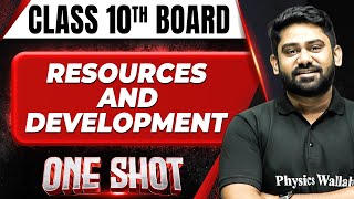 RESOURCES AND DEVELOPMENT in 1 Shot FULL CHAPTER COVERAGE TheoryPYQs  Class 10th Boards [upl. by Akkinahs]