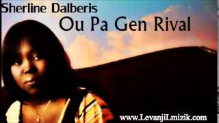 Cherline Dalberis ou pa gen rival [upl. by Ppilihp]