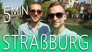 Straßburg in 5 Minuten 🙂 Sehenswürdigkeiten Tipps und mehr [upl. by Jobina]