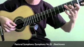 Beethovens Pastoral Symphony No6 Guitar [upl. by Aicnom]