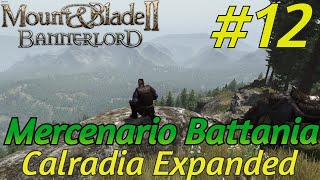 Mod Calradia Expanded BANNERLORD  Campaña V 128  Episodio 12 [upl. by Hnah]