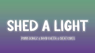 SHED A LIGHT  ROBIN SCHULZ amp DAVID GUETTA amp CHEAT CODES LyricsVietsub [upl. by Capello]