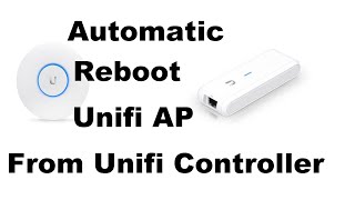 Scheduled reboot unifi ap [upl. by Annodal]