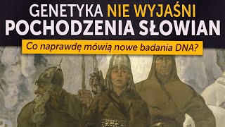 Genetyka nie wyjaśni pochodzenia Słowian Co naprawdę mówią nowe badania DNA [upl. by Rfinnej]