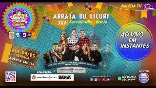 🔵 ARRAIÁ DU LICURI 2024  DIA 03 AO VIVO EM DE SERROLÂNDIA  BA 07062024 [upl. by Koa891]