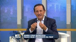 Maria Lydia entrevista Paulo Skaf Presidente da FIESP [upl. by Nagar]