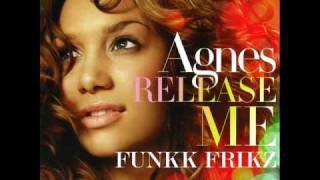 Agnes  Release Me Funkk Frikz Remix [upl. by Noyr]