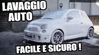 COME LAVARE LA PROPRIA AUTO e PROTEGGERLA DALLO SPORCO  TUTORIAL [upl. by Esilram282]