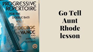 Beginner Bass Lessons George Vance Book 1 Go Tell Aunt Rhode [upl. by Sallie]