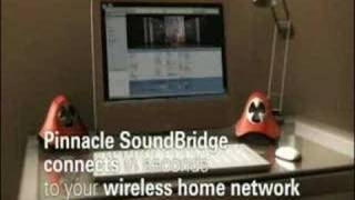 Pinnacle Soundbridge Home Music [upl. by Puff140]