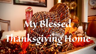 My Thanksgiving Home Tour 2024  Blessed Home  Thrifted Decor  Vintage Home  Seasonal Decorating [upl. by Leler]