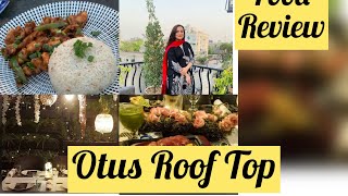 Otus RoofTop Food Review location amp Price [upl. by Debee]