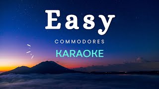 Easy  Commodores Karaoke Version [upl. by Ong930]