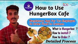 How to use HungerBox app in tcs  How to order food in canteen  How to setup app  Detailed Process [upl. by Iturhs]