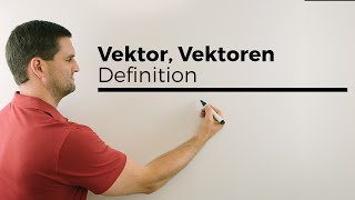 Vektor Vektoren Definition  Mathe by Daniel Jung [upl. by Paolo]